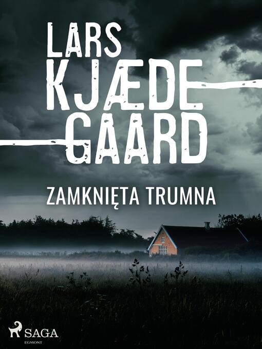 Title details for Zamknięta trumna by Lars Kjædegaard - Available